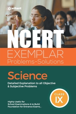 NCERT Exemplar Problems-Solutions Science class 9th by Kashyap, Rajeev