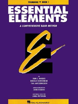 Essential Elements Book 1 - Trombone by Rhodes Biers