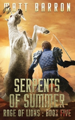 Serpents of Summer by Barron, Matt