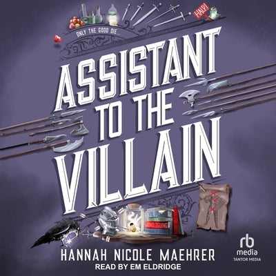 Assistant to the Villain by Maehrer, Hannah Nicole