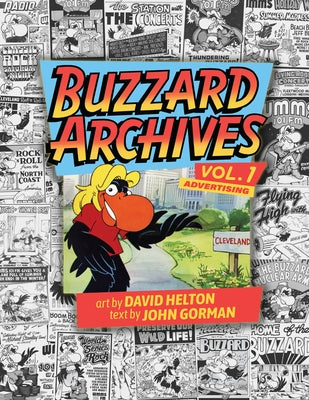 Buzzard Archives Volume 1: Advertising by David, Helton