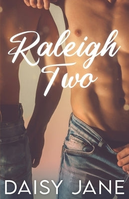 Raleigh Two: A Taboo MFM Romance by Jane, Daisy