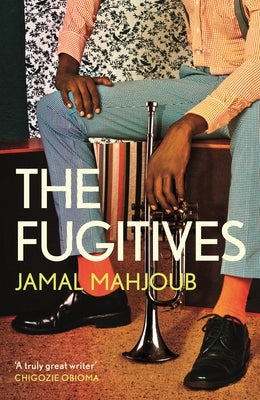 The Fugitives by Mahjoub, Jamal