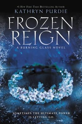 Frozen Reign by Purdie, Kathryn