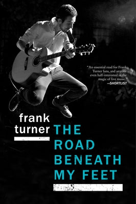 The Road Beneath My Feet by Turner, Frank