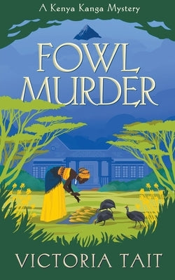 Fowl Murder by Tait, Victoria