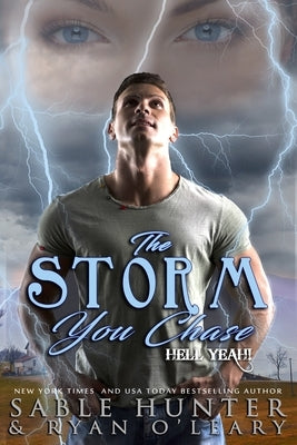 The Storm You Chase by O'Leary, Ryan