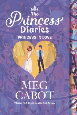 The Princess Diaries Volume III: Princess in Love by Cabot, Meg