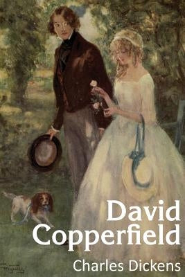 David Copperfield by Dickens, Charles