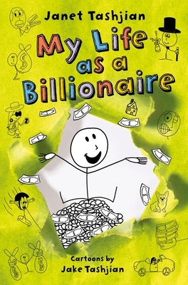 My Life as a Billionaire by Tashjian, Janet