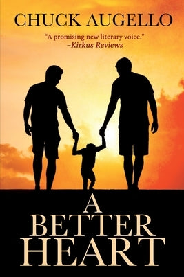 A Better Heart by Augello, Chuck