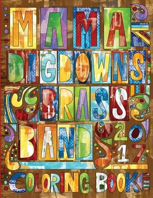 Mama Digdown's Brass Band Coloring Book by Madingenuity