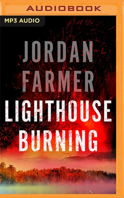 Lighthouse Burning by Farmer, Jordan