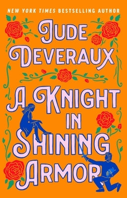 A Knight in Shining Armor by Deveraux, Jude