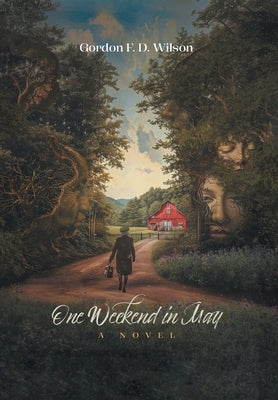 One Weekend in May by Wilson, Gordon F. D.