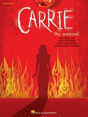 Carrie: The Musical by Gore, Michael