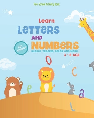 Pre-School Activity Book: Learn Letters and Number Shapes, Tracing, color and more by Press, Bumply Bee