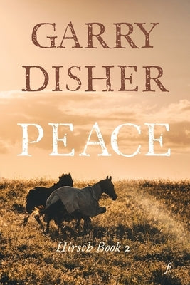 Peace by Disher, Garry