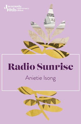 Radio Sunrise by Isong, Anietie