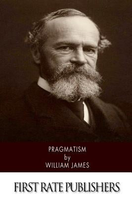 Pragmatism by James, William