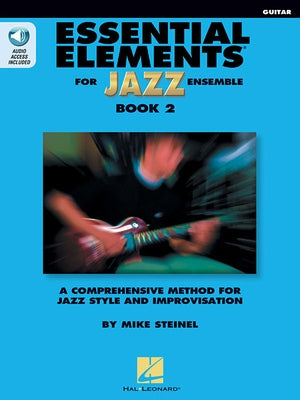 Essential Elements for Jazz Ensemble Book 2 - Guitar by Steinel, Mike