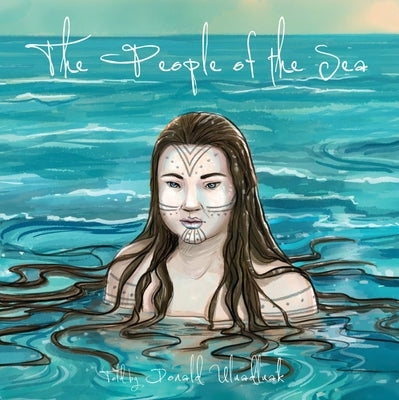 The People of the Sea by Uluadluak, Donald