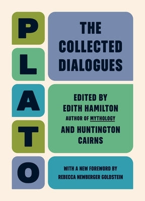 The Collected Dialogues of Plato by Plato