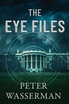 The Eye Files by Wasserman, Peter