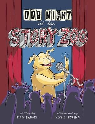 Dog Night at the Story Zoo by Bar-El, Dan