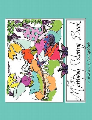 The Merryday Coloring Book by Milton, Terry