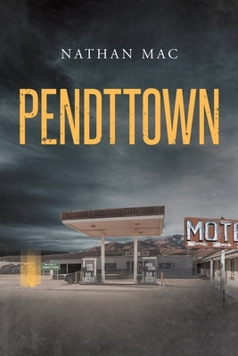 Pendttown by Mac, Nathan