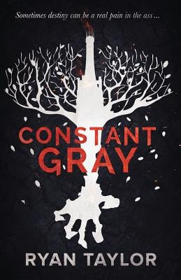 Constant Gray by Taylor, Ryan