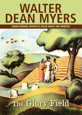 The Glory Field by Myers, Walter Dean