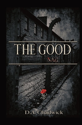 The Good Nazi by Chadwick, D. a.