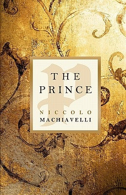 The Prince by Machiavelli, Niccolo