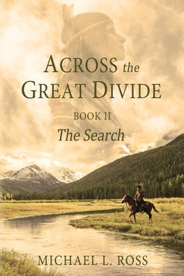 The Search: The Search by Ross, Michael L.