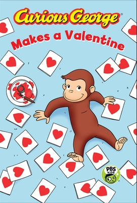 Curious George Makes a Valentine by Rey, H. A.