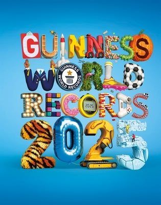 Guinness World Records 2025 by Guinness World Records