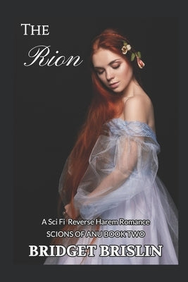 The Rion: A Sci Fi Reverse Harem Romance by Foto, Iva