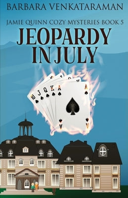 Jeopardy In July by Venkataraman, Barbara