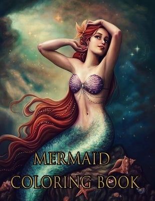 Mermaid Coloring Book: MERMAID ADULT ACOLORING BOOK: 50 Beautiful Mermaid Designs for Adults by Publishing, Farhana Setu