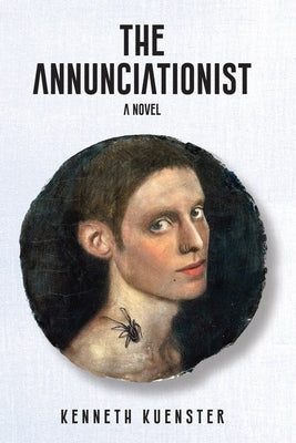 The Annunciationist by Kuenster, Kenneth