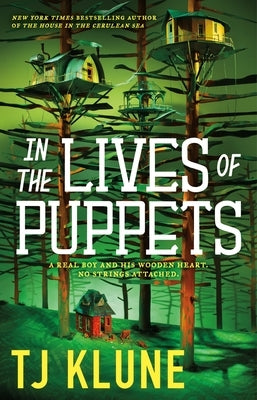 In the Lives of Puppets by Klune, Tj