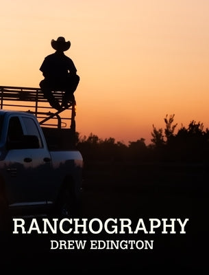 Ranchography by Edington, Drew