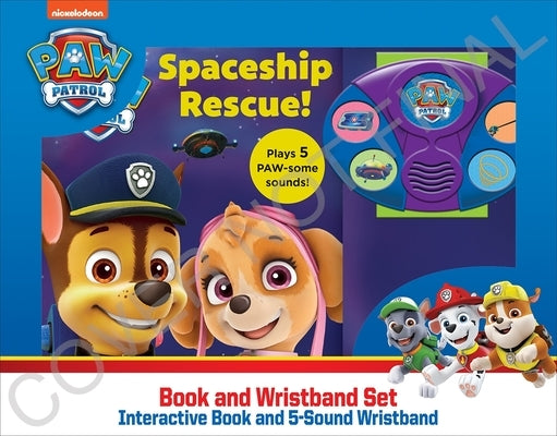 Nickelodeon Paw Patrol: Spaceship Rescue! Book and Wristband Sound Book Set by Pi Kids