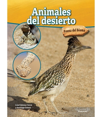 Animales del Desierto: Desert Animals by Cocca, Lisa Colozza