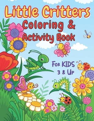 Little Critters Coloring and Activity Book for Kids by Press, Three West