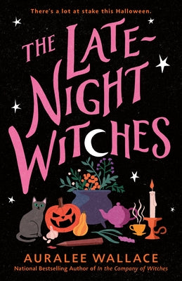 The Late-Night Witches by Wallace, Auralee