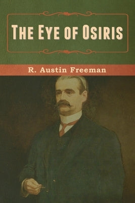 The Eye of Osiris by Freeman, R. Austin