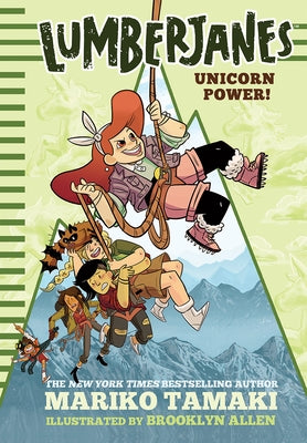 Lumberjanes: Unicorn Power! (Lumberjanes #1) by Tamaki, Mariko